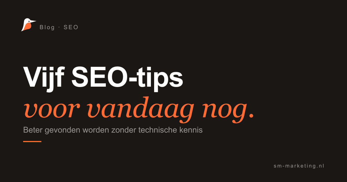 5 SEO-tips die je vandaag nog kunt toepassen